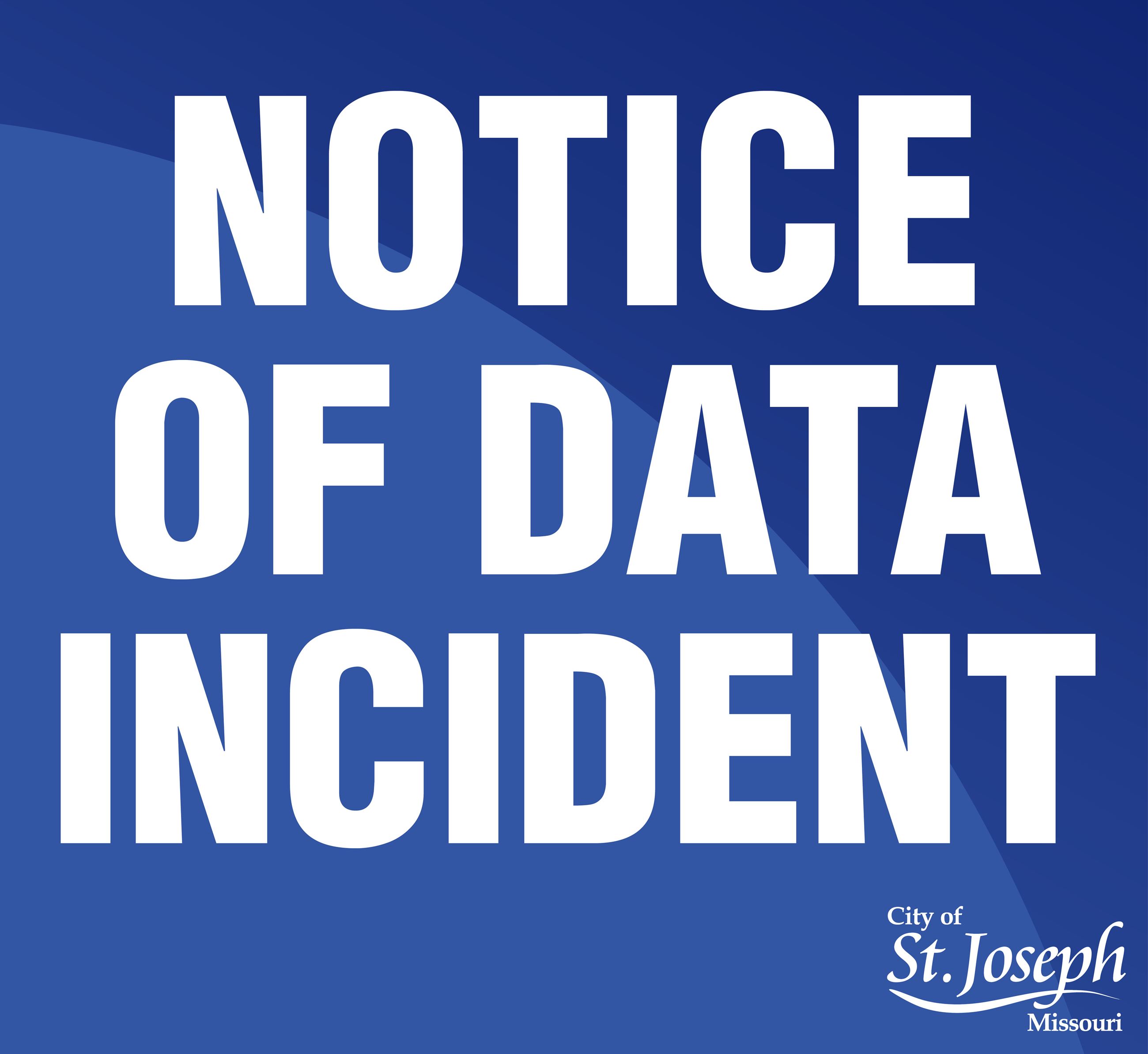 Notice of Data Incident