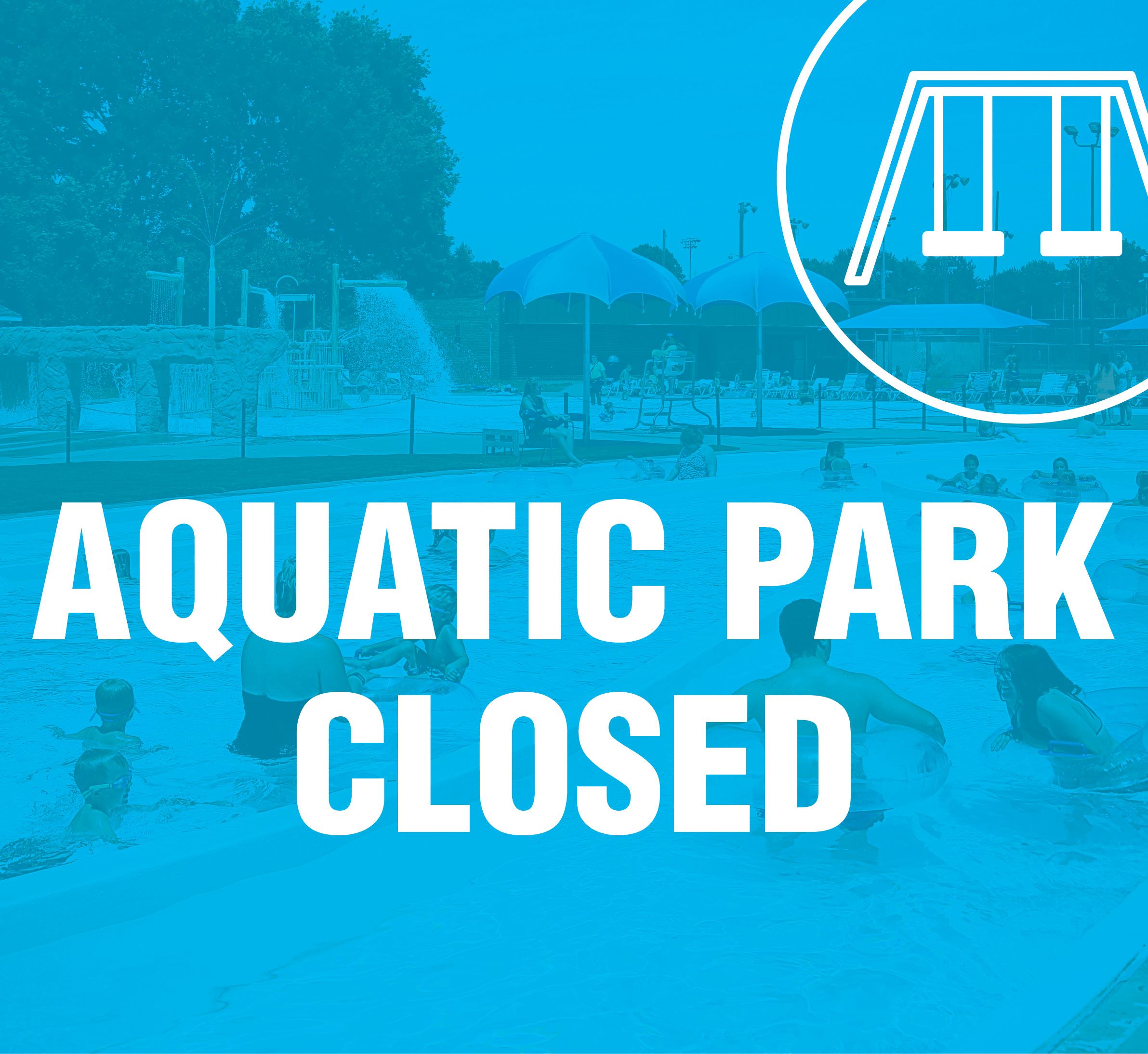 Aquatic Park Closed